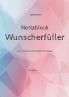 Wunscherfüller Notizblock