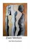 Zwei Welten