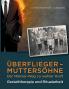 Überflieger - Muttersöhne