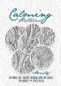 Calming Patterns Art Therapy Coloring Book Anxiety Zentangle Coloring Book for Anxiety and Stress Relief - Art Therapy Anxiety