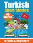 60 Short Stories in Turkish | A Dual-Language Book in English and Turkish
