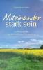 Miteinander stark sein