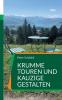 Krumme Touren und kauzige Gestalten