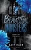 Beautiful Monsters