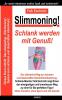 Slimmoning ! Schlank werden mit Genu��!