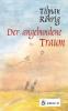 Der angebundene Traum
