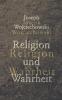 Religion und Wahrheit