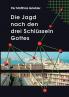 Die Jagd nach den drei Schl��sseln Gottes