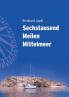 Sechstausend Meilen Mittelmeer