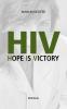HIV Hope Is Victory