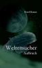 Weltensucher - Aufbruch (Band 1)