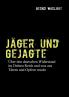 Jäger und Gejagte