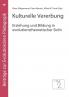 Kulturelle Vererbung