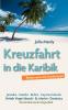 Kreuzfahrt in die Karibik