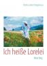 Ich hei��e Lorelei