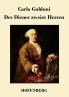 Der Diener zweier Herren
