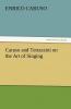 Caruso and Tetrazzini on the Art of Singing