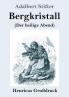 Bergkristall (Gro��druck)