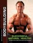 Bodybuilding - Successful. Natural. Healthy.