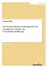 Das Human Resource Management als strategischer Partner der Unternehmensführung