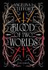 Blood of Two Worlds