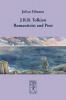 J.R.R. Tolkien - Romanticist and Poet