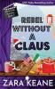 Rebel without a Claus (Movie Club Mysteries Book 5)