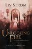 Unlocking Fire