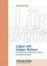 Lügen mit langen Beinen