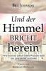 When Heaven Invades Earth (German)