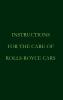 Instructions for the care of Rolls-Royce Cars