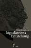 Jugoslawiens Entstehung
