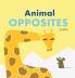 Animal Opposites: Hardcover Edition. Fun with Opposite Words for Children Ages 2-4: 3 (Books for Curious Kids))