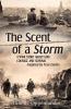 The Scent of a Storm