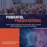 Powerful Presentations: How to Easily Create and Use Impactful Brain-Friendly Slide Presentations with the P-IQ Method