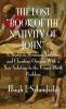 The Lost Book of the Nativity of John: A Study in Messianic Folklore and Christian Origins With a New Solution to the Virgin-Birth Problem