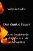 Das dunkle Feuer