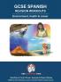 GCSE SPANISH REVISION WORKOUTS Environment health & career