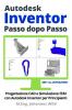 Autodesk Inventor | Passo dopo Passo