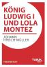 K��nig Ludwig I. und Lola Montez