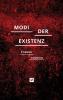 Die verschiedenen Modi der Existenz