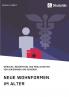 Neue Wohnformen im Alter. Wünsche Bedürfnisse und Möglichkeiten von Seniorinnen und Senioren