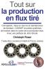 Tout sur la production en flux tiré