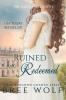 Ruined & Redeemed: The Earl's Fallen Wife: 5 (Love's Second Chance)