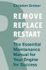 Remove Replace Restart