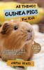 All Things Guinea Pigs For Kids