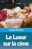 La Lueur sur la cime