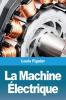 La Machine Electrique