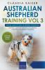 Australian Shepherd Training Vol 3 &#8211; Taking care of your Australian Shepherd