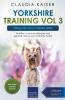 Yorkshire Training Vol 3 &#8211; Taking care of your Yorkshire Terrier